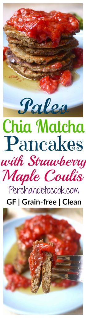 Chia Matcha Pancakes with Strawberry Maple Coulis (paleo, GF)| Perchance to Cook, www.perchancetocook.com