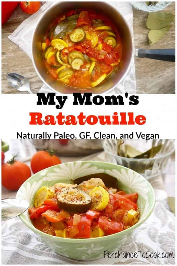 My Mom's Ratatouille, a naturally Paleo healthy recipe. |Perchance To Cook, www.perchancetocook.com